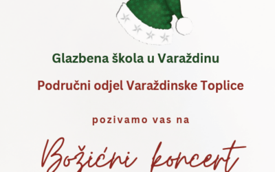 Božićni koncert Glazbene škole u Varaždinu – područni odjel Varaždinske Toplice